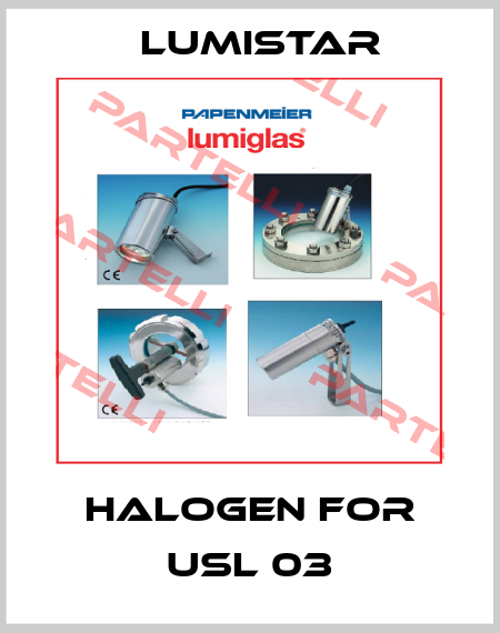 Halogen for USL 03 Lumistar