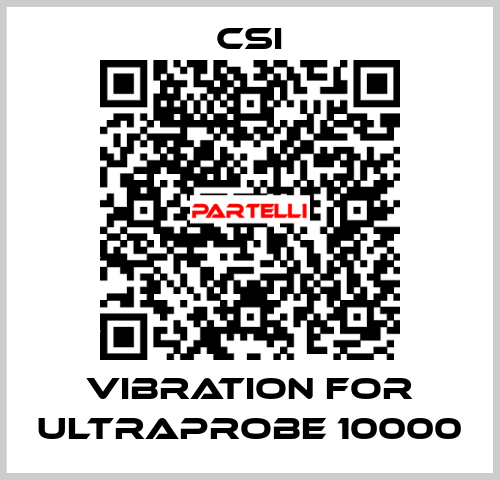 vibration for Ultraprobe 10000 CSI