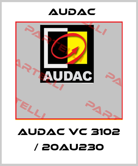 Audac vc 3102 / 20AU230 Audac