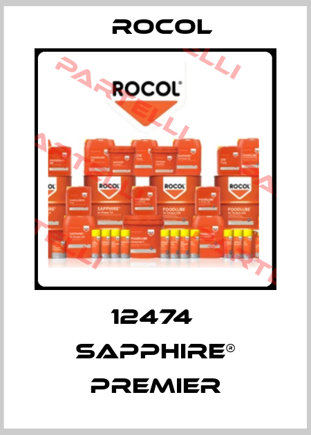 12474  SAPPHIRE® PREMIER Rocol