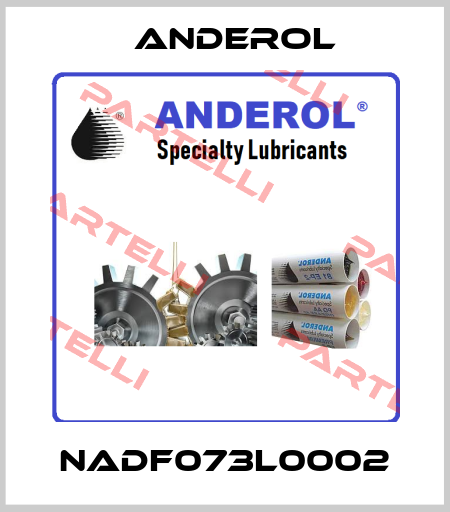 NADF073L0002 Anderol
