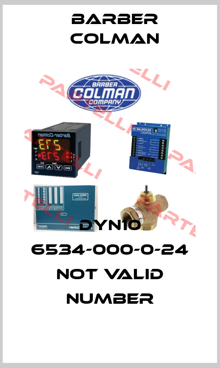DYN10 6534-000-0-24 not valid number BARBER COLMAN