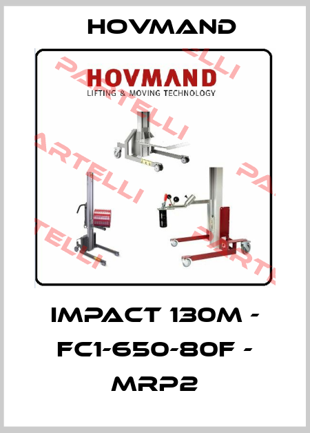IMPACT 130M - FC1-650-80f - MRP2 HOVMAND