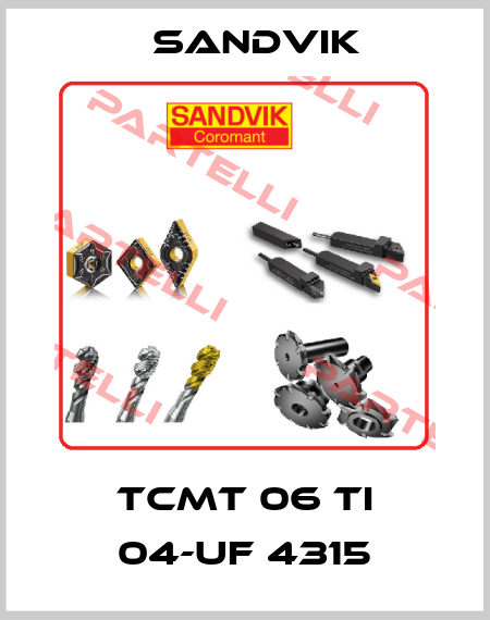 TCMT 06 TI 04-UF 4315 Sandvik
