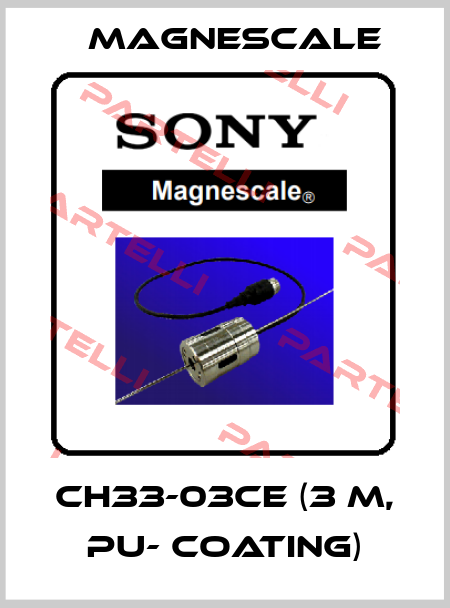 CH33-03CE (3 m, Pu- coating) Magnescale