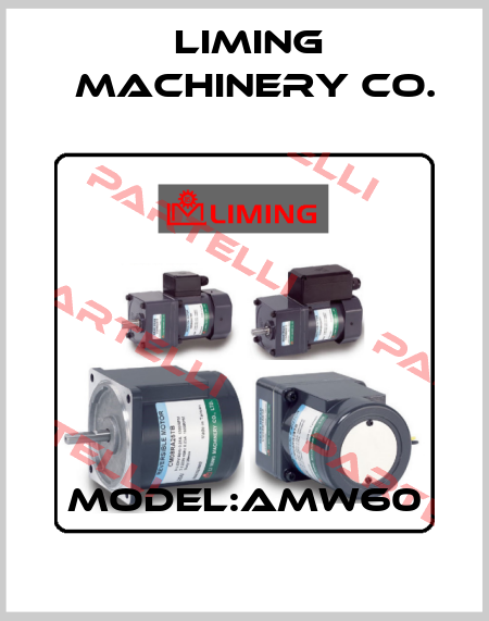 model:AMW60 LIMING  MACHINERY CO.