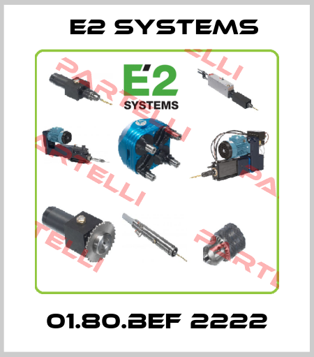 01.80.BEF 2222 E2 Systems