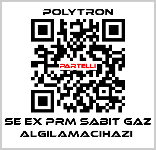 SE EX PRM SABIT GAZ ALGILAMACIHAZI  Polytron