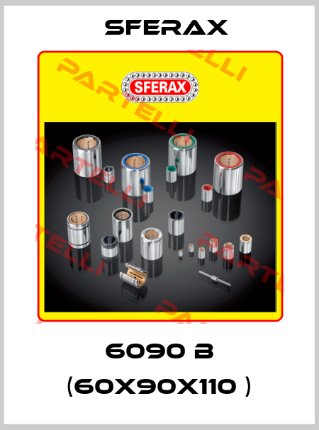 6090 B (60x90x110 ) Sferax
