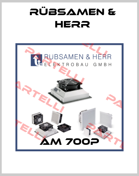 AM 700P Rübsamen & Herr