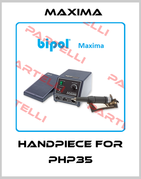 Handpiece for PHP35 Maxima