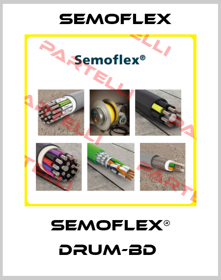 SEMOFLEX® DRUM-BD  Semoflex