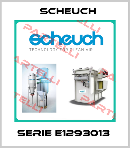 Serie E1293013  Scheuch