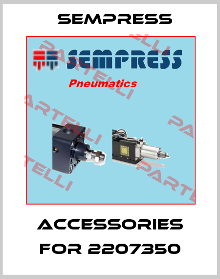 accessories for 2207350 Sempress