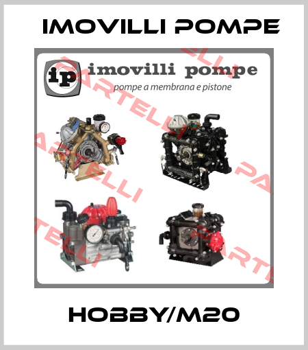 HOBBY/M20 Imovilli pompe
