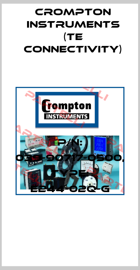 P/N: 039-90717-0500, Type: E244-02Q-G CROMPTON INSTRUMENTS (TE Connectivity)