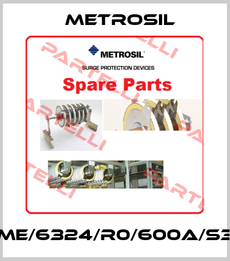 FME/6324/R0/600A/S3/I Metrosil
