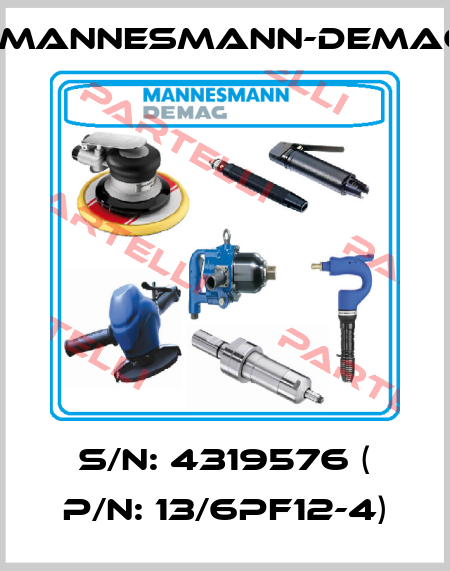 S/N: 4319576 ( P/N: 13/6PF12-4) Mannesmann-Demag