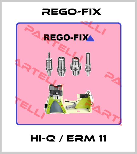 Hi-Q / ERM 11 Rego-Fix