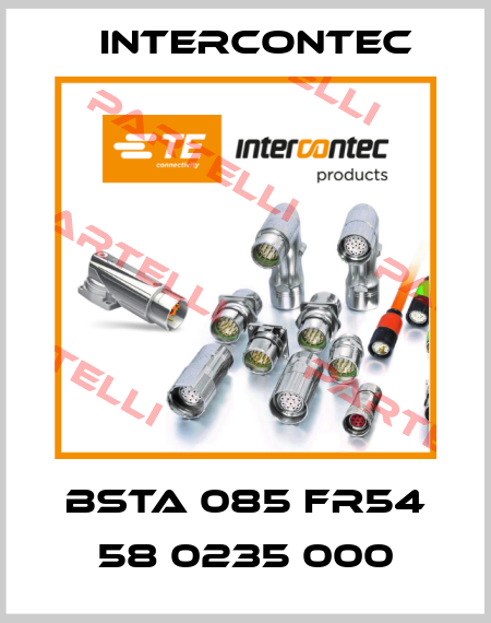 BSTA 085 FR54 58 0235 000 Intercontec