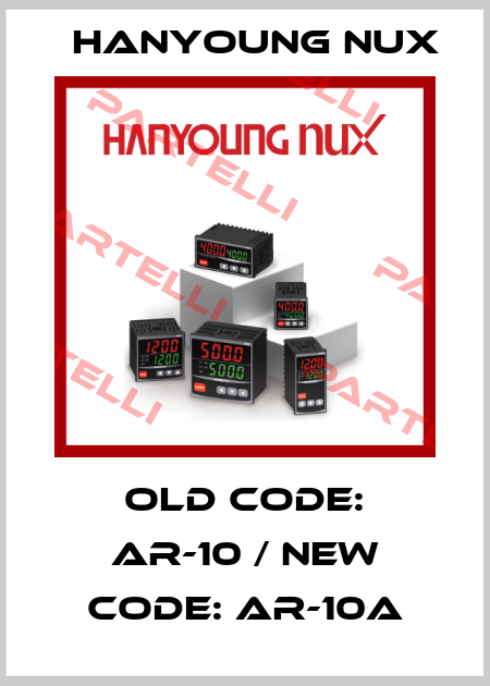 old code: AR-10 / new code: AR-10a HanYoung NUX