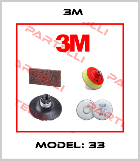 Model: 33 3M