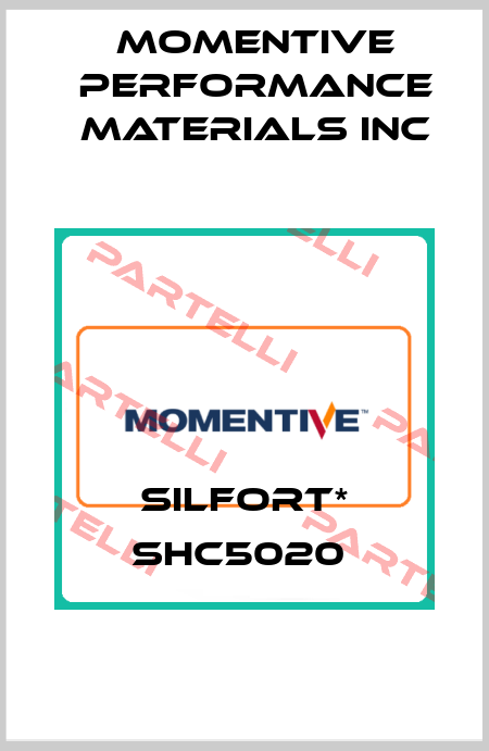 SILFORT* SHC5020  Momentive Performance Materials Inc