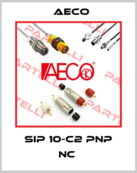 SIP 10-C2 PNP NC  Aeco