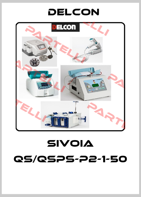 Sivoia QS/QSPS-P2-1-50  Delcon