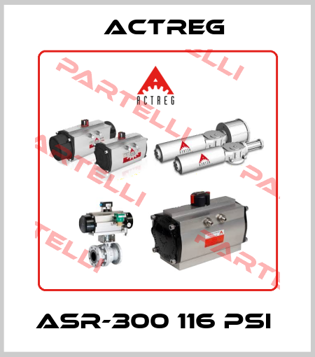 ASR-300 116 PSI  Actreg