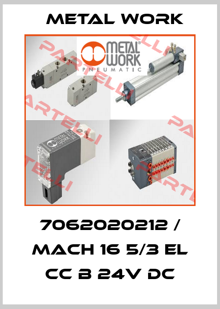 7062020212 / MACH 16 5/3 EL CC B 24V DC Metal Work