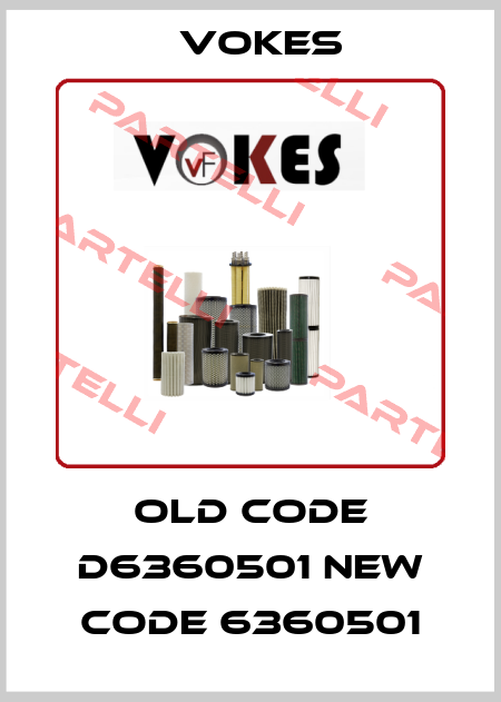 old code D6360501 new code 6360501 Vokes