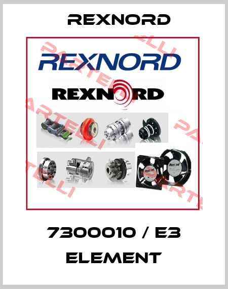 7300010 / E3 ELEMENT Rexnord