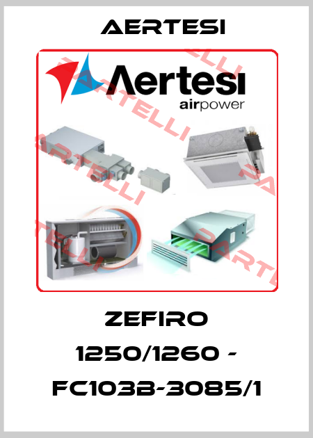 Zefiro 1250/1260 - FC103B-3085/1 Aertesi