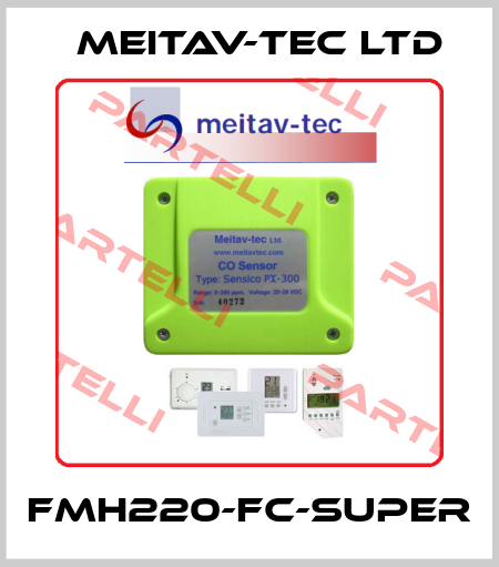 FMH220-FC-SUPER Meitav-tec Ltd