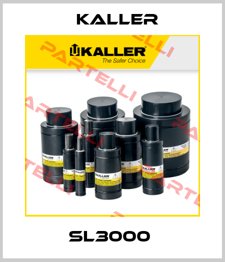 SL3000  Kaller