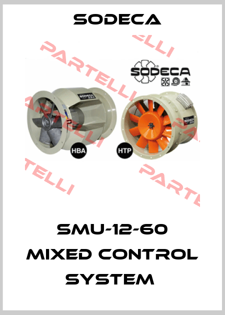 SMU-12-60 MIXED CONTROL SYSTEM  Sodeca