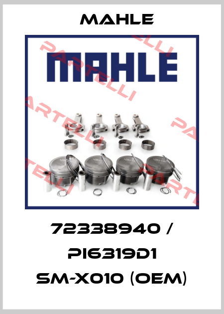72338940 / Pi6319D1 SM-X010 (OEM) MAHLE