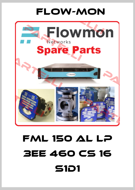 FML 150 AL LP 3EE 460 CS 16 S1D1 Flow-Mon