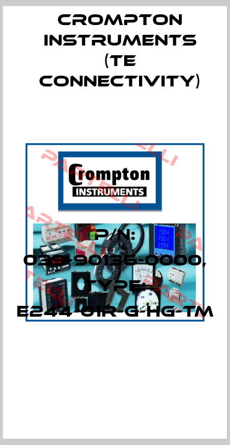 P/N: 039-90136-0000, Type: E244-01R-G-HG-TM CROMPTON INSTRUMENTS (TE Connectivity)