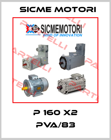 P 160 X2 PVA/83 Sicme Motori
