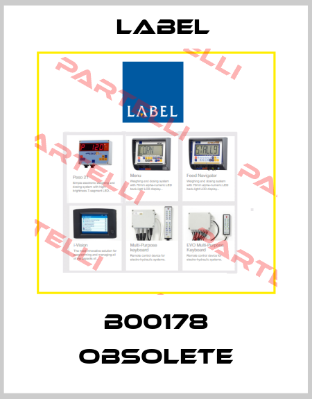 B00178 obsolete Label