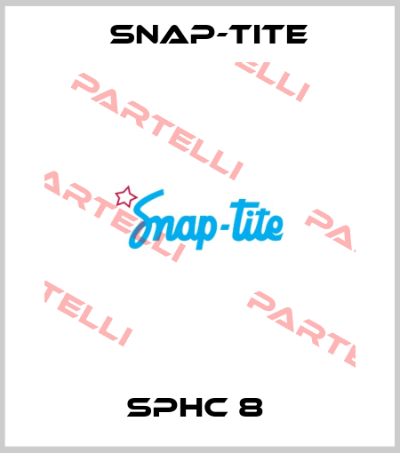 SPHC 8  Snap-tite