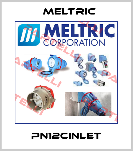 PN12cINLET Meltric
