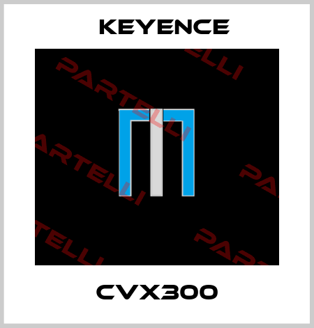 cvx300 Keyence