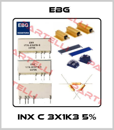 INX C 3X1K3 5% EBG