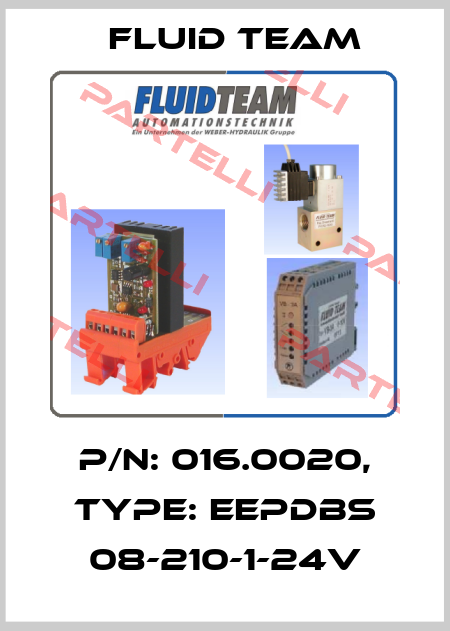 P/N: 016.0020, Type: EEPDBS 08-210-1-24V Fluid Team