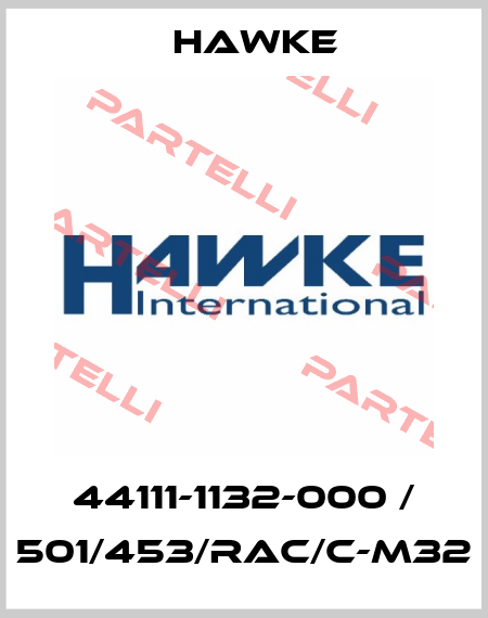44111-1132-000 / 501/453/RAC/C-M32 Hawke