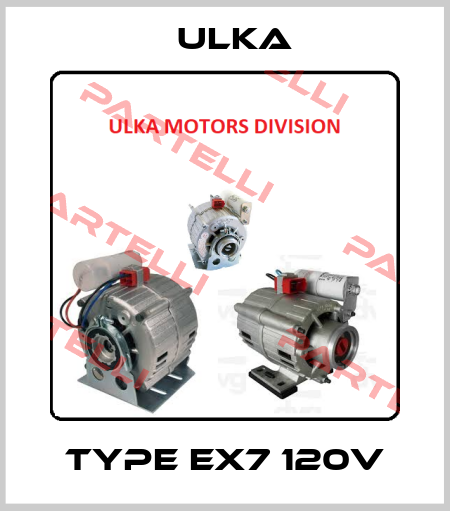 Type EX7 120V Ulka