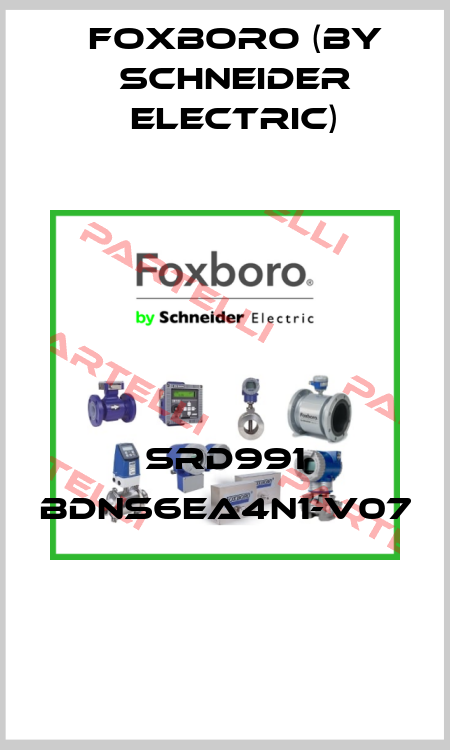 SRD991 BDNS6EA4N1-V07  Foxboro (by Schneider Electric)